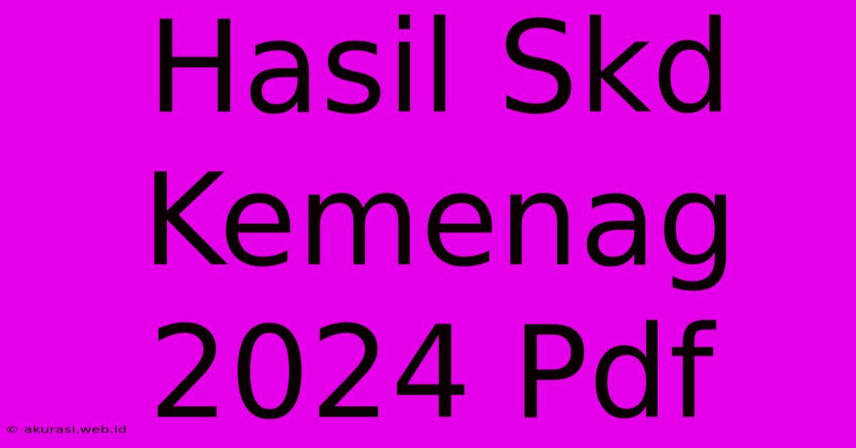 Hasil Skd Kemenag 2024 Pdf